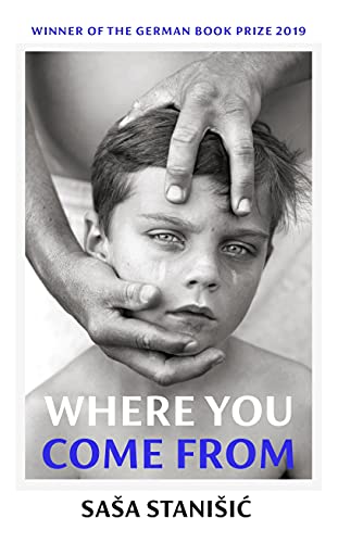 Where You Come From: Winner of the German Book Prize von Jonathan Cape