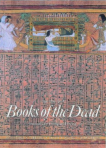 Books of the Dead: Manuals for Living and Dying (Art and Imagination) von Thames & Hudson