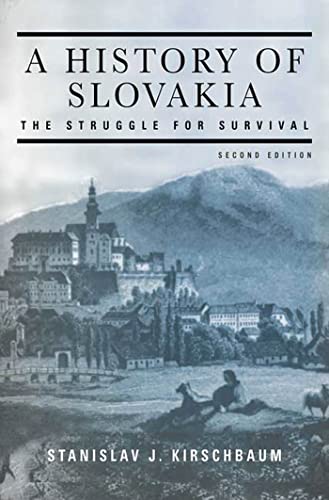 History of Slovakia: The Struggle for Survival von St. Martin's Griffin