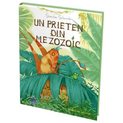 Un Prieten Din Mezozoic von Didactica Publishing House