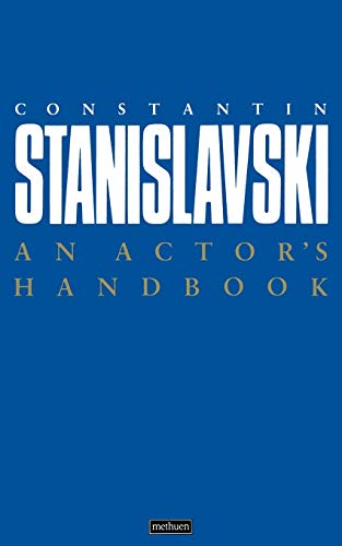 An Actor's Handbook: An Alphabetical Arrangement of Concise Statements on Aspects of Acting von A&C Black