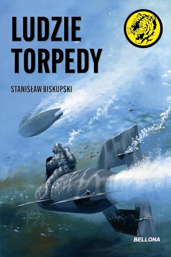 Ludzie torpedy Ludzie torpedy von Bellona