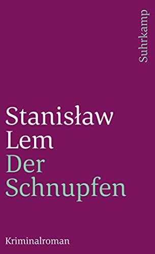Der Schnupfen: Kriminalroman (suhrkamp taschenbuch)