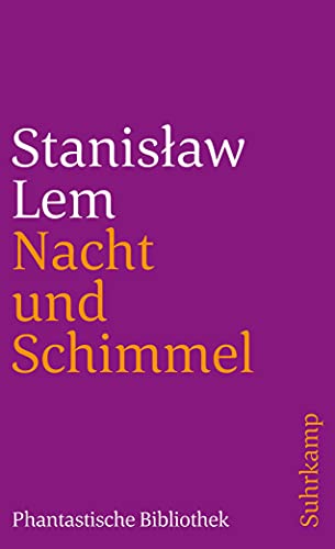 Nacht und Schimmel: Erzählungen (suhrkamp taschenbuch)