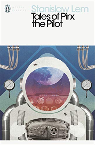 Tales of Pirx the Pilot (Penguin Modern Classics) von Penguin Classics