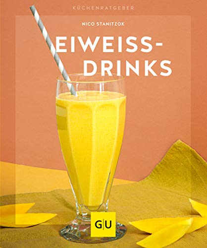 Eiweißdrinks (GU Küchenratgeber)