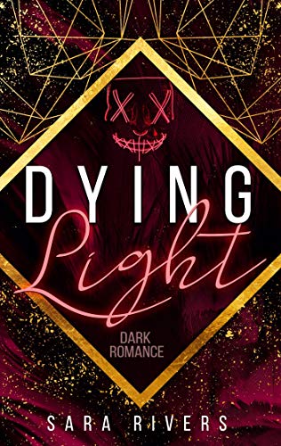 DYING LIGHT