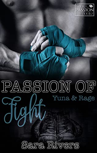 Passion of Fight: Yuna & Rage