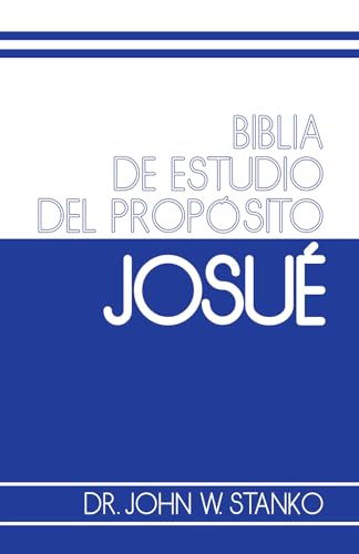 Biblia de Estudio del Propósito: Josué von Urban Press