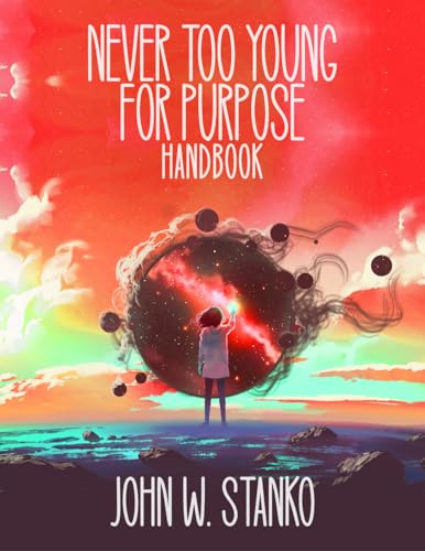 Never Too Young For Purpose: Handbook von Urban Press