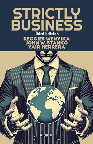 Strictly Business: Soft Skills to Help You Succeed in the Hard World of Business von Urban Press
