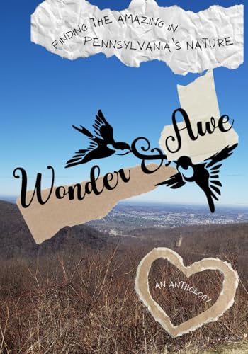 Wonder & Awe: Finding the Amazing in Pennsylvania's Nature von SLS Press