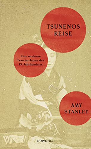 Tsunenos Reise: Eine moderne Frau im Japan des 19. Jahrhunderts