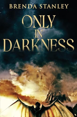 Only in Darkness von Oliver-Heber Books