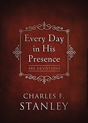 Every Day in His Presence: 365 Devotions (Devotionals from Charles F. Stanley)