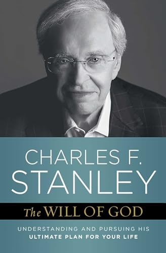 The Will of God: Understanding and Pursuing His Ultimate Plan for Your Life (Bestselling Christian Self-Help) The Will of God: Understanding and Pursuing His Ultimate Plan for Your Life (Bestselling Christian Self-Help) von Howard Books
