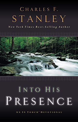 INTO HIS PRESENCE: An In Touch Devotional