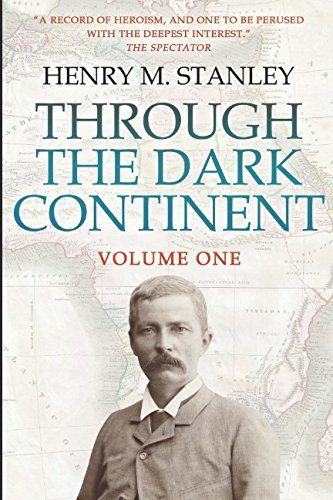 Through the Dark Continent: Volume 1 von Independently published