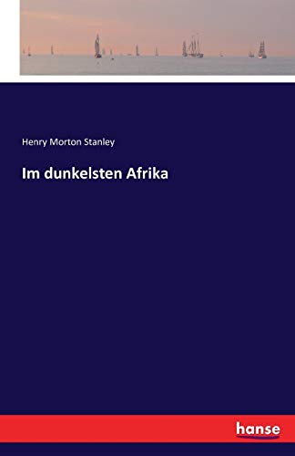 Im dunkelsten Afrika von Hansebooks