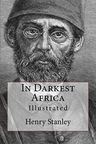 In Darkest Africa: Illustrated