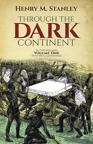Through the Dark Continent: Volume 1