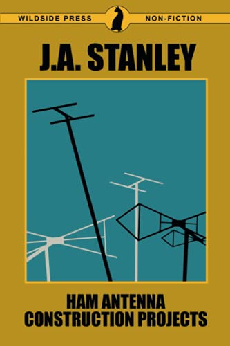 Ham Antenna Construction Projects von Wildside Press
