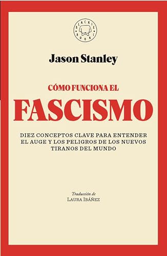 Cómo funciona el fascismo / How Fascism Works The Politics of Us and Them von Blackie Books
