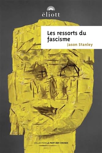 Les ressorts du fascisme von ELIOTT EDITIONS