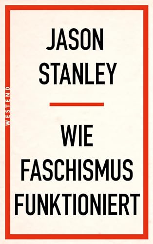 Wie Faschismus funktioniert von WESTEND