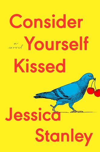 Consider Yourself Kissed von Riverhead Books