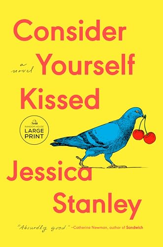Consider Yourself Kissed von Random House Large Print Publishing