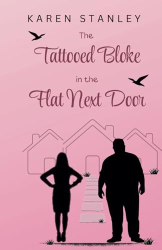 The Tattooed Bloke in the Flat Next Door von Mabel & Stanley