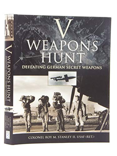 V-Weapons Hunt: Defeating German Secret Weapons