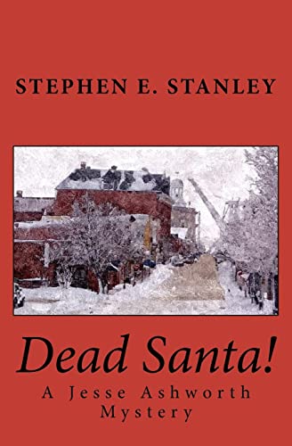 Dead Santa!: A Jesse Ashworth Mystery von CREATESPACE