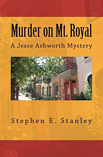 Murder on Mt. Royal: A Jesse Ashworth Mystery von CREATESPACE
