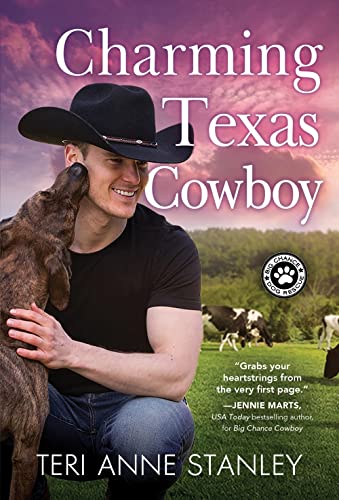 Charming Texas Cowboy: Heartwarming Contemporary Cowboy Romance (Big Chance Dog Rescue, 3)