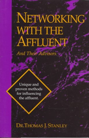 Networking with the Affluent and Their Advisors von McGraw-Hill Education