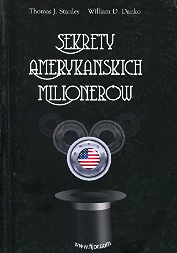 Sekrety amerykanskich milionerow