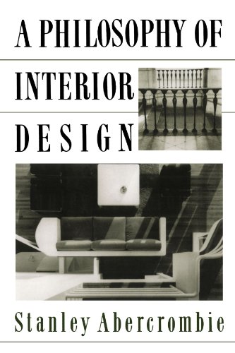 A Philosophy Of Interior Design (ICON EDITIONS) von Westview Press