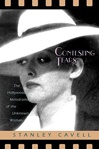 Contesting Tears: The Hollywood Melodrama of the Unknown Woman