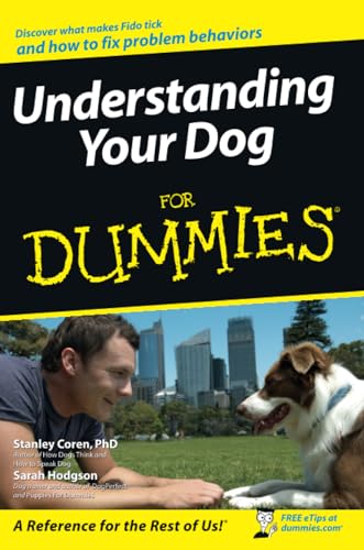 Understanding Your Dog For Dummies von For Dummies