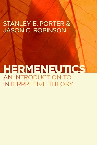 Hermeneutics: An Introduction to Interpretive Theory