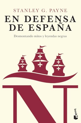 En defensa de España: desmontando mitos y leyendas negras (Divulgación) von Booket