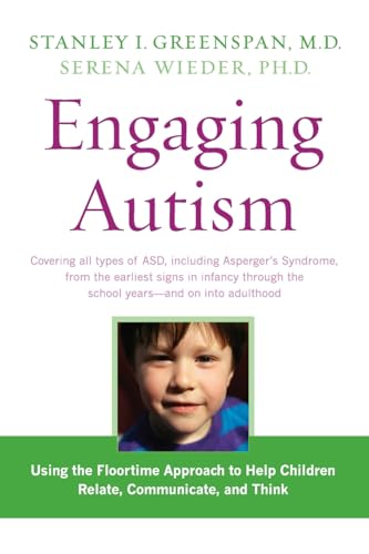 Engaging Autism: Using the Floortime Approach to Help Children Relate, Communicate, and Think (A Merloyd Lawrence Book) von Da Capo Lifelong Books