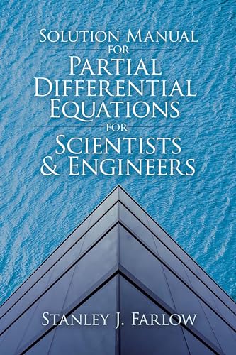 Solution Manual for Partial Differential Equations for Scientists and Engineers (Dover Books on Mathematics) von Dover Publications