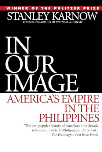 In Our Image: America's Empire in the Philippines von Ballantine Books
