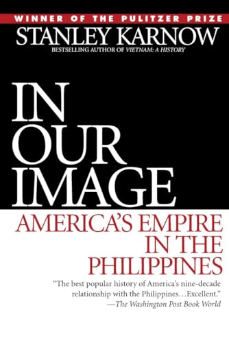 In Our Image: America's Empire in the Philippines