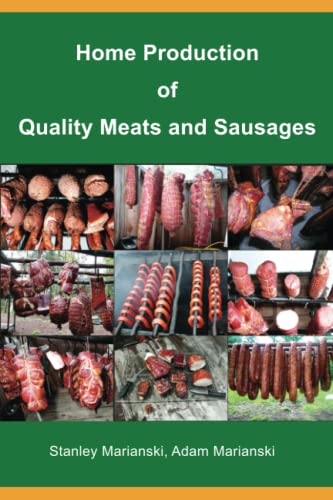 Home Production of Quality Meats and Sausages von Bookmagic