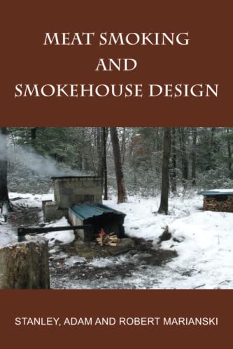 Meat Smoking And Smokehouse Design von Bookmagic