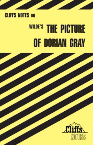 Cliffs Notes on Wilde's The Picture of Dorian Gray